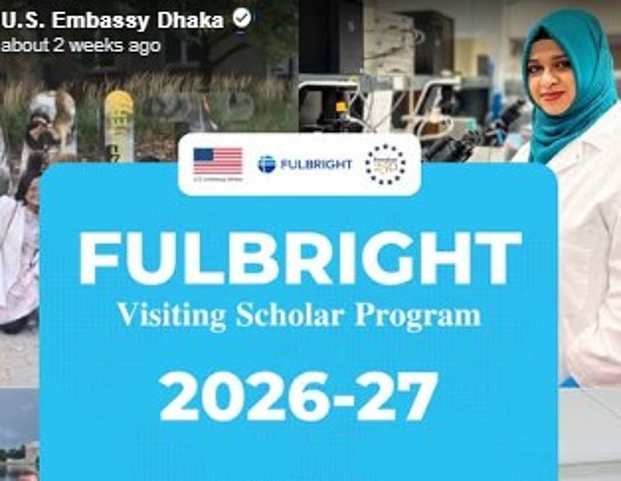 যুক্তরাষ্ট্রের ফুলব্রাইট ভিজিটিং স্কলার প্রোগ্রামে আবেদনের সুযোগ
